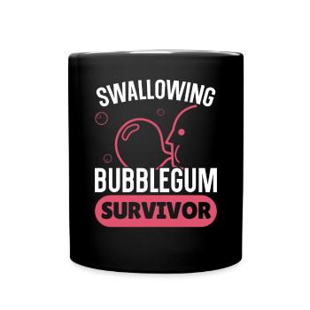 Swallowing Bubblegum Survivor Bubble Gum Lover - Full Colour Mug - black - Front
