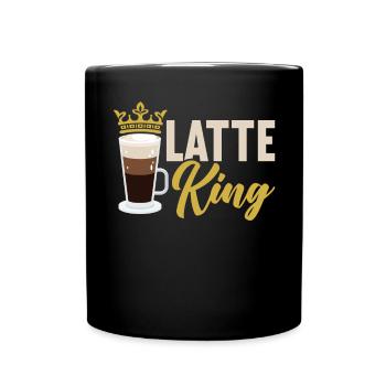 Latte King Koffein Kaffeetrinker Coffeeholic - Tasse einfarbig - Schwarz - Vorne