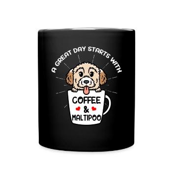 Ein Toller Tag Beginnt Mit Kaffee & Maltipoo Hund - Tasse einfarbig - Schwarz - Vorne