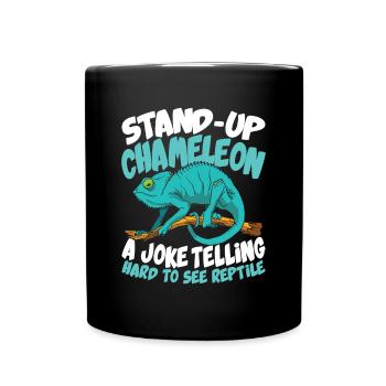 Stand Up Chameleon A Joke Telling Hard To See - Tasse einfarbig - Schwarz - Vorne