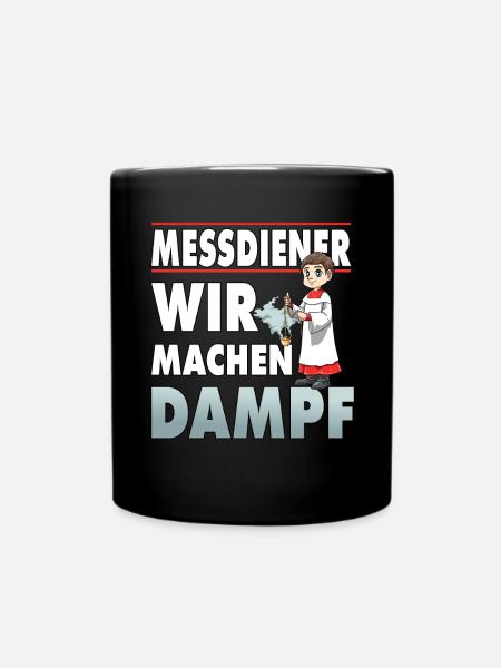 Messdiener Wir machen Dampf - Tasse einfarbig - Schwarz