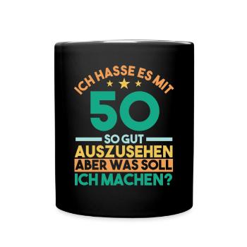 Fünfzig Fünfzigster 50 Jahre Geburtstag - Tasse einfarbig - Schwarz - Vorne