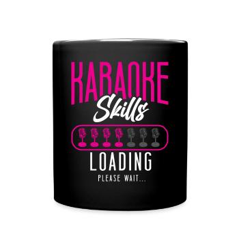 Karaoke Singer Karaoke Skills - Tasse einfarbig - Schwarz - Vorne