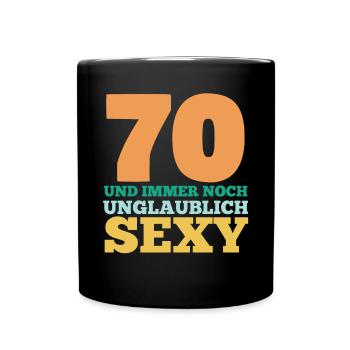 Siebzig 70 Jahre Siebzigster Geburtstag - Tasse einfarbig - Schwarz - Vorne