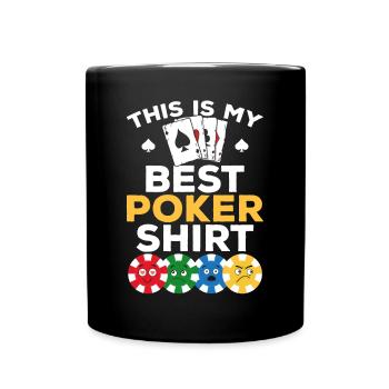 Poker Player - This Is My Best Poker Shirt Poker - Tasse einfarbig - Schwarz - Vorne