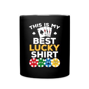 Joueur de poker - C’est ma meilleure chemise de poker chanceux - - Mug uni - noir - Devant