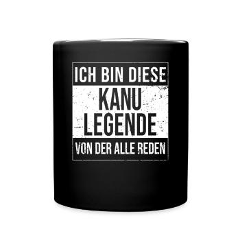 Kanu Fahrer Geburtstag geboren Legende Kanuten - Tasse einfarbig - Schwarz - Vorne