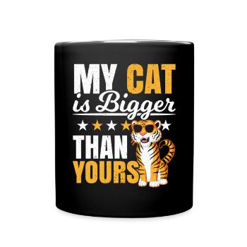 Meine Katze ist größer als dein Tiertiertiger - Tasse einfarbig - Schwarz - Vorne
