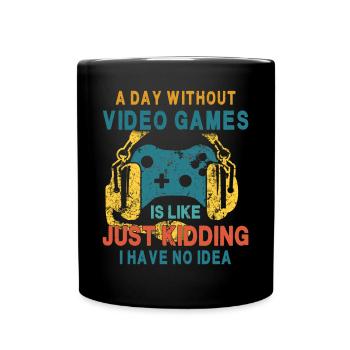 Ein Tag mit Videospielen ist wie - Tasse einfarbig - Schwarz - Vorne