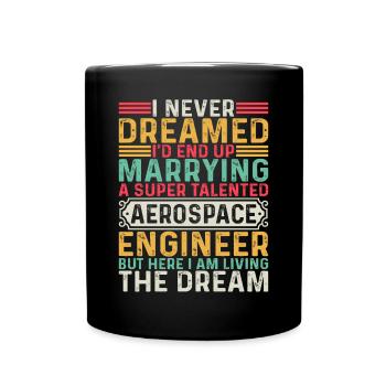Aérospatiale - J’épouse un ingénieur aérospatial super talentueux - Mug uni - noir - Devant