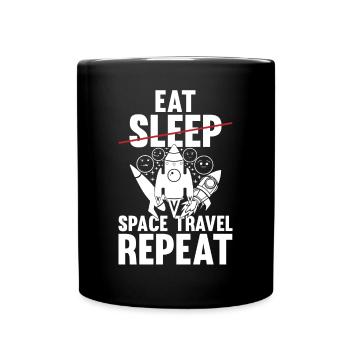 Space Rocket Ship Planets - Eat Sleep Space Travel - Tasse einfarbig - Schwarz - Vorne