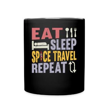 Eat Sleep Space Travel Repeat - Funny Space Rocket - Tasse einfarbig - Schwarz - Vorne