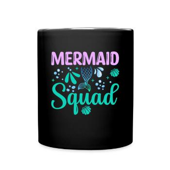 Mermaid Squad of The Birthday Mermaid Tail Family - Full Colour Mug - black - Front