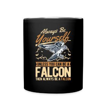 Always be yourself Falcon Falknerei Falke - Full Colour Mug - black - Front
