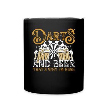 Ich Bin Wegen Darts Und Bier Hier - Tasse einfarbig - Schwarz - Vorne