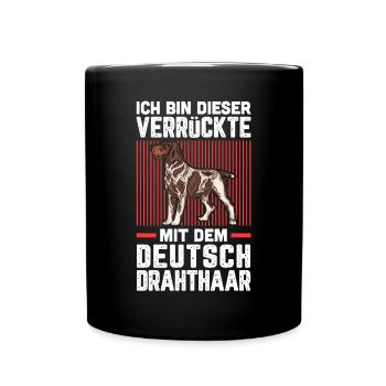Ich bin die Verrückte mit dem Deutsch Drahthaar - Tasse einfarbig - Schwarz - Vorne