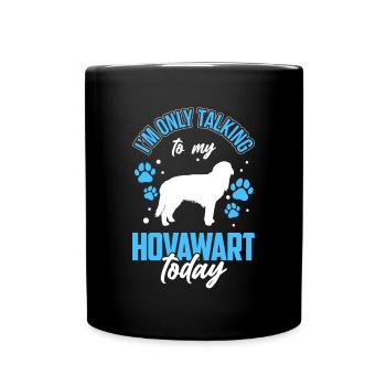 Ich rede heute nur mit meinem Hovawart - Tasse einfarbig - Schwarz - Vorne