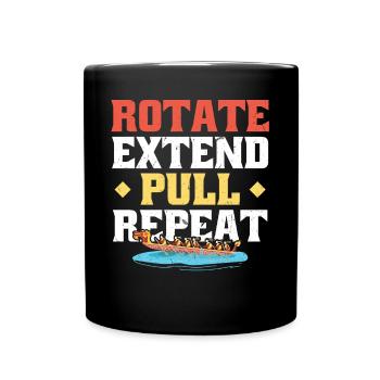 Rotate Extend Pull Repeat - Dragon Boat Racing - Full Colour Mug - black - Front