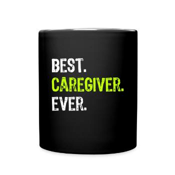 Best CAREGIVER Ever - Full Colour Mug - black - Front