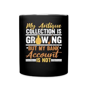 Antiquing Antique Collector Antique Lover - Full Colour Mug - black - Front