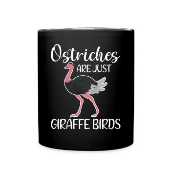 Lustige Strauße sind nur Giraffenvögel - Tasse einfarbig - Schwarz - Vorne