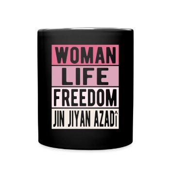 Woman Life Freedom Jin Jiyan Azadî - Full Colour Mug - black - Front