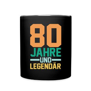 Achtzig 80 Jahre Achtzigster Geburtstag - Tasse einfarbig - Schwarz - Vorne