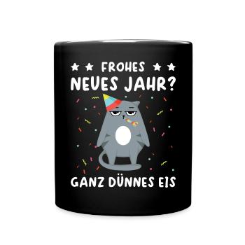 Silvester Frohes Neues Jahr Ganz Dünnes Eis - Tasse einfarbig - Schwarz - Vorne