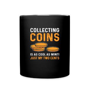Numismatique. Pour les collectionneurs de pièces. Collecte de pièces de monnaie - Mug uni - noir - Devant