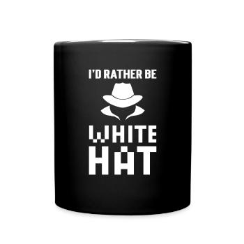 I'd rather be a white hat hacker. - Full Colour Mug - black - Front