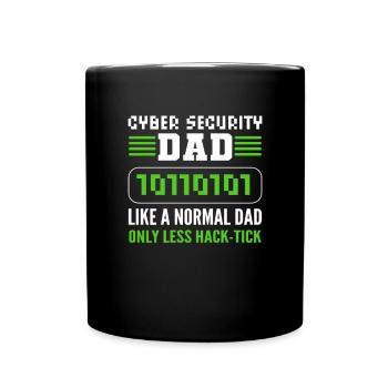 Cyber Security Dad. White Hat Hacker. - Full Colour Mug - black - Front