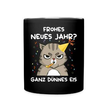 Silvester Frohes Neues Jahr Ganz Dünnes Eis - Tasse einfarbig - Schwarz - Vorne