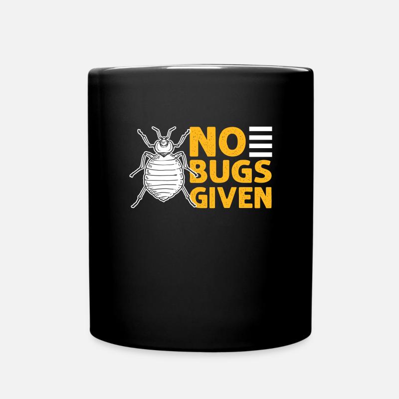 Kein Ungeziefer Gegeben. Schädlingsbekämpfer. - Tasse einfarbig - Schwarz