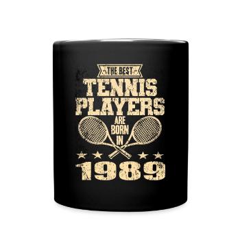 The Best Tennis Players Are Born In 1989 - Tasse einfarbig - Schwarz - Vorne