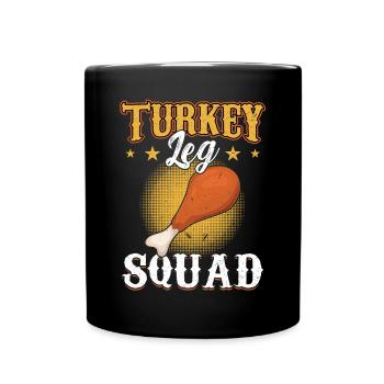 Turkey Leg Squad - Ren Faire - Tasse einfarbig - Schwarz - Vorne