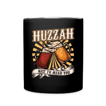 Huzzah - Nice To Mead You - Ren Faire - Full Colour Mug - black - Front