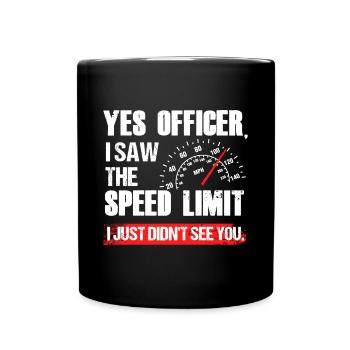 Funny Yes Officer Speeding Supercar Race Enthusias - Full Colour Mug - black - Front