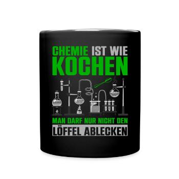 Chemie Ist Wie Kochen Löffel Ablecken - Tasse einfarbig - Schwarz - Vorne