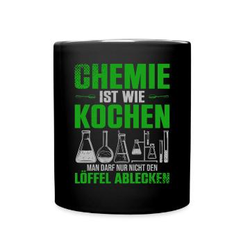 Chemie Ist Wie Kochen Löffel Ablecken - Tasse einfarbig - Schwarz - Vorne