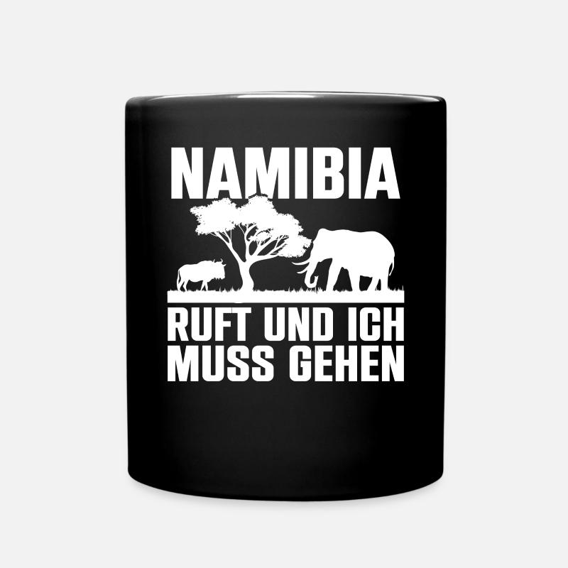 Namibia Ruft Und Ich Muss Gehen Afrika Wildlife - Tasse einfarbig - Schwarz