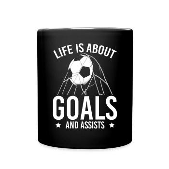 Life Is About Goals And Assists Football Sport - Full Colour Mug - black - Front