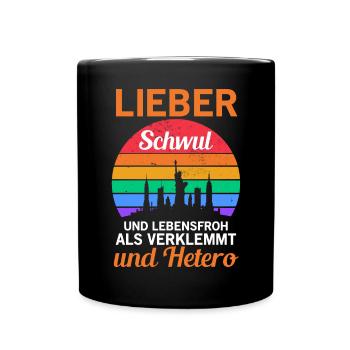 Regenbogen Lieber Schwul Und Lebensfroh Gay Pride - Tasse einfarbig - Schwarz - Vorne