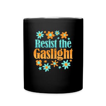 Féminisme Gaslightning Design pour un - Mug uni - noir - Devant
