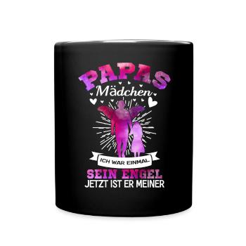Papas Mädchen Ich War Einmal Sein Engel Jetzt Ist - Tasse einfarbig - Schwarz - Vorne
