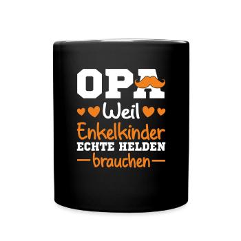 Großvater Opa Weil Enkelkinder Echte Helden - Tasse einfarbig - Schwarz - Vorne
