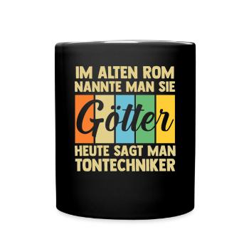 Toningenieur Tontechnik Tontechniker - Tasse einfarbig - Schwarz - Vorne