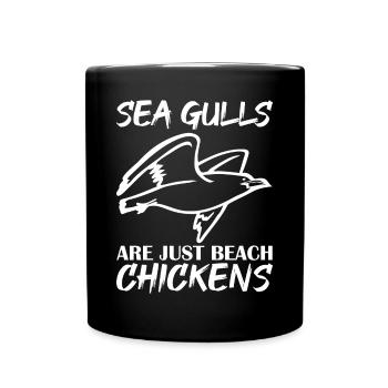 Joyeux Mouettes Mouettes ne sont que des poulets de plage - Mug uni - noir - Devant