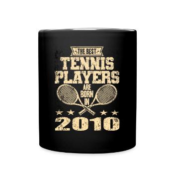 The Best Tennis Players Are Born In 2010 - Full Colour Mug - black - Front