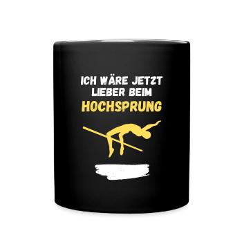 Ich wäre jetzt lieber beim Hochsprung - Tasse einfarbig - Schwarz - Vorne