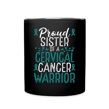 Cervical Cancer Awareness Movement Sister Ribbon - Full Colour Mug - black - Front